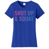 Gym Motivation To Do Squats Gift Women's T-Shirt