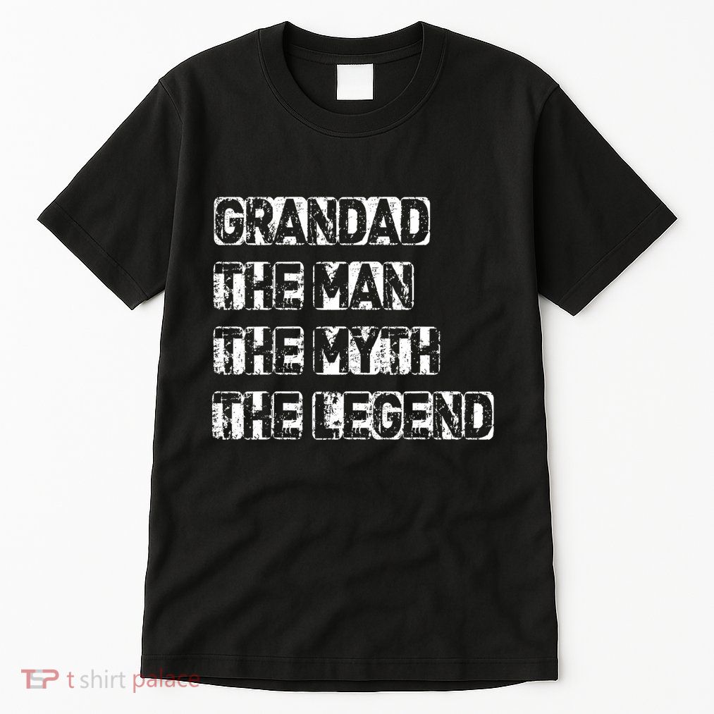 Grandad Man The Myth Legend Fathers Day Tall T-Shirt