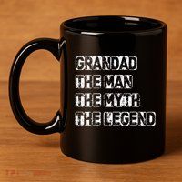 Grandad Man The Myth Legend Fathers Day 11oz C Handle Ceramic Mug