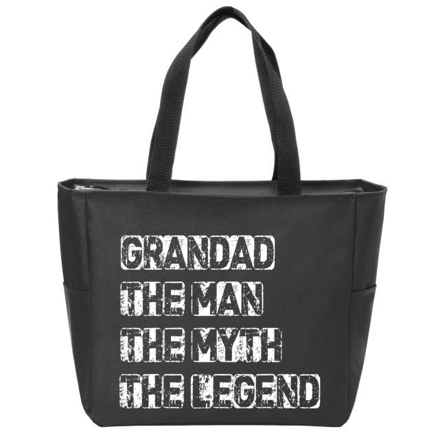 Grandad Man The Myth Legend Fathers Day Zip Tote Bag