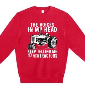 Get More Tractors Funny Quotes Tractors Driver Farmer Gifts Premium Crewneck Sweatshirt