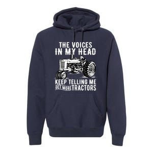 Get More Tractors Funny Quotes Tractors Driver Farmer Gifts Premium Hoodie