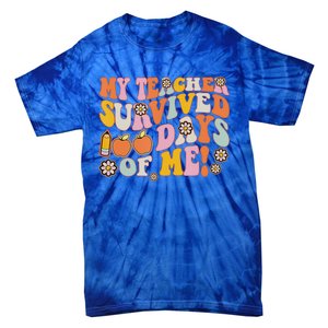 Groovy My Teacher Survived 100 Days Of Me Funny 100th Day Meaningful Gift Tie-Dye T-Shirt