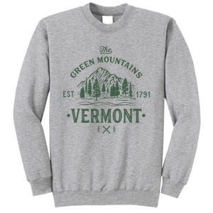 Green Mountains Vermont Vacation Tall Sweatshirt