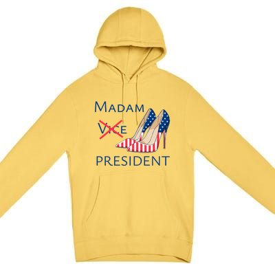 Ggt Madam Vice President Kamala Harris 2024 Election Support Cute Gift Premium Pullover Hoodie