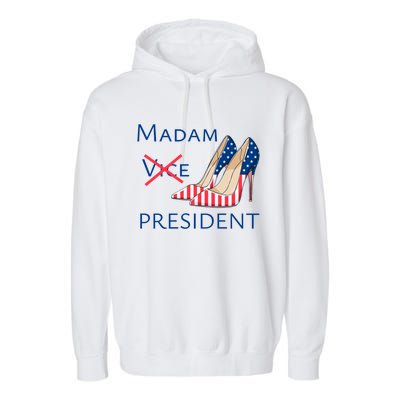 Ggt Madam Vice President Kamala Harris 2024 Election Support Cute Gift Garment-Dyed Fleece Hoodie