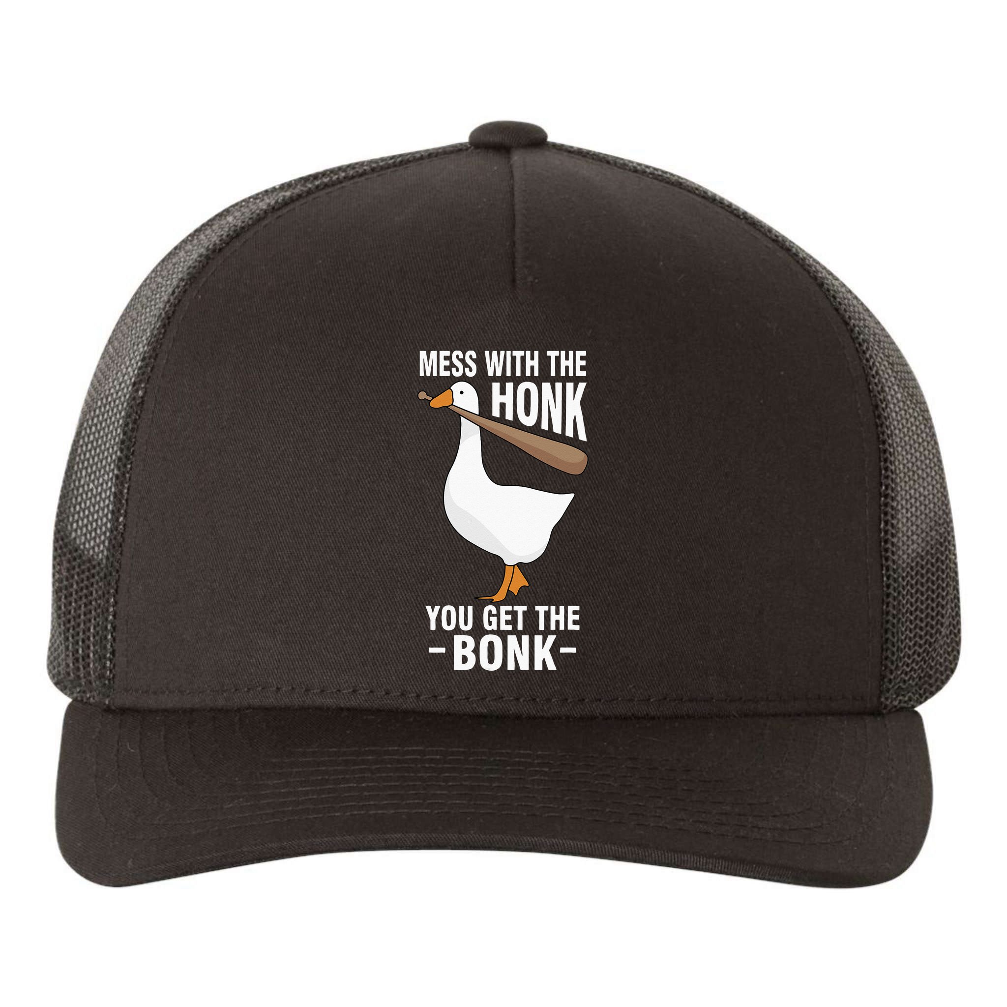Goose Mess With The Honk You Get The Bonk Yupoong Adult 5-Panel Trucker Hat