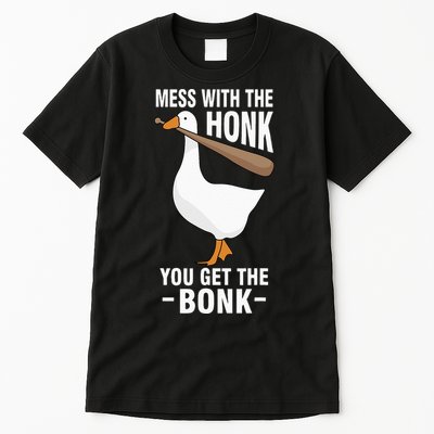 Goose Mess With The Honk You Get The Bonk Tall T-Shirt