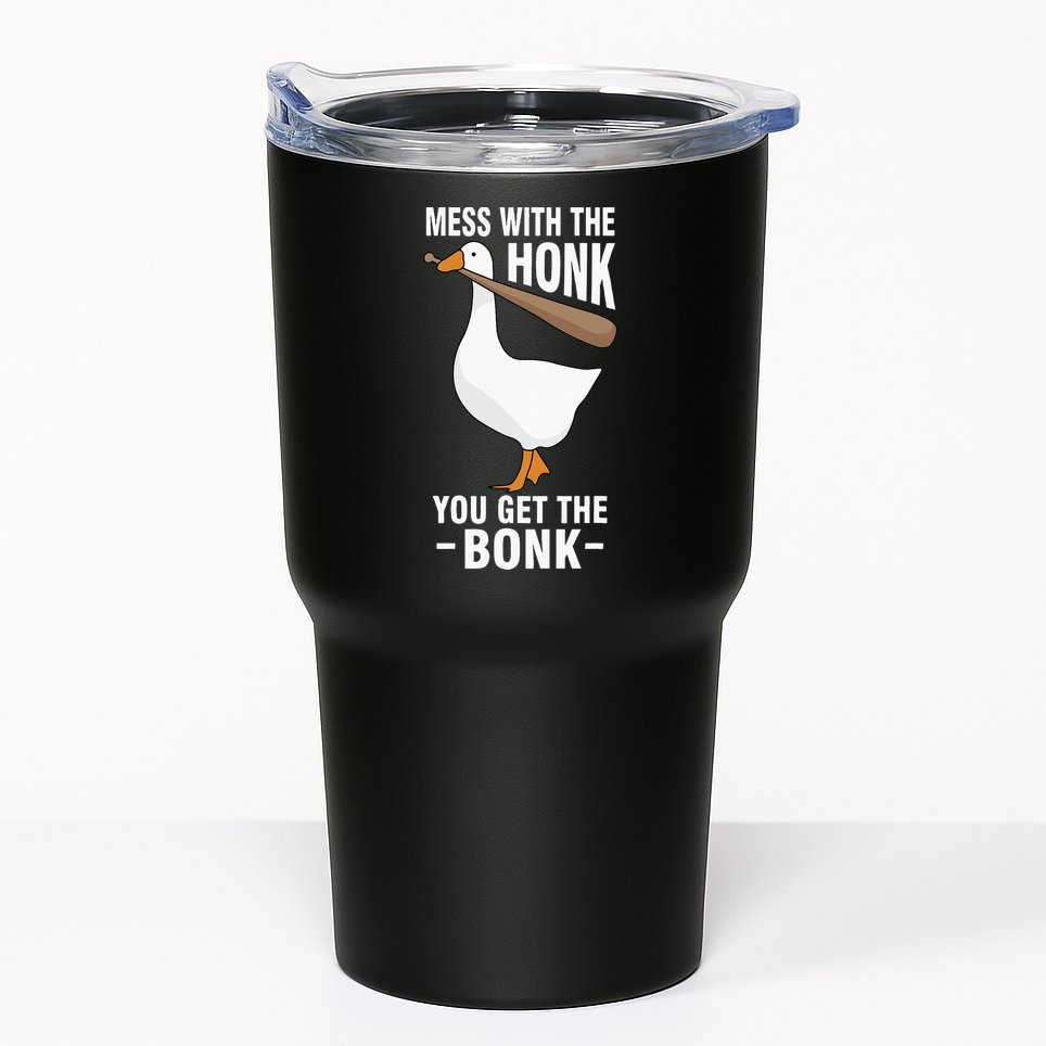 Goose Mess With The Honk You Get The Bonk Tumbler