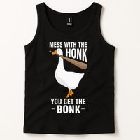 Goose Mess With The Honk You Get The Bonk Tank Top