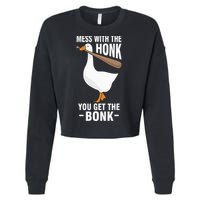 Goose Mess With The Honk You Get The Bonk Cropped Pullover Crew
