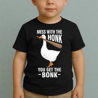 Goose Mess With The Honk You Get The Bonk Toddler T-Shirt