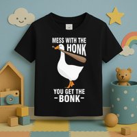 Goose Mess With The Honk You Get The Bonk Toddler T-Shirt