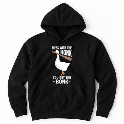Goose Mess With The Honk You Get The Bonk Hoodie