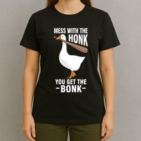 Goose Mess With The Honk You Get The Bonk T-Shirt