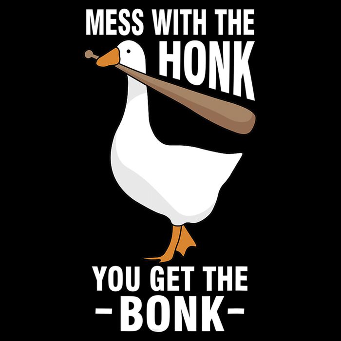Goose Mess With The Honk You Get The Bonk Drawstring Bag
