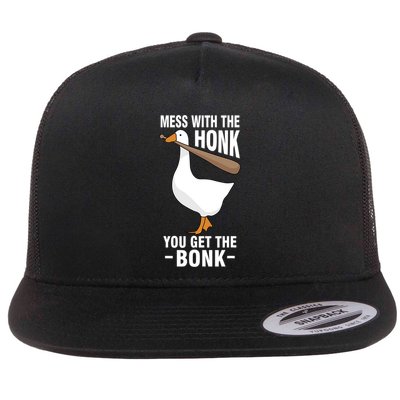 Goose Mess With The Honk You Get The Bonk Flatbill Hat
