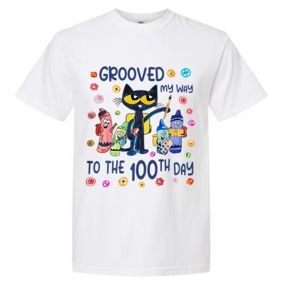 Grooved My Way To The 100th Day Pete Cat 100 Days Of School Garment-Dyed Heavyweight T-Shirt
