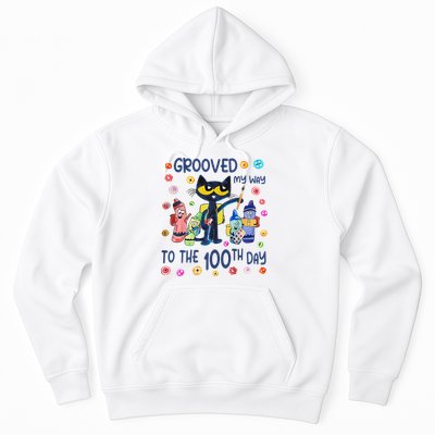 Grooved My Way To The 100th Day Pete Cat 100 Days Of School Hoodie