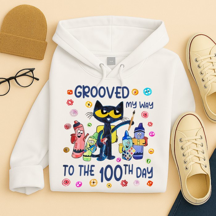 Grooved My Way To The 100th Day Pete Cat 100 Days Of School Hoodie