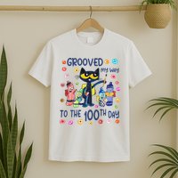 Grooved My Way To The 100th Day Pete Cat 100 Days Of School T-Shirt