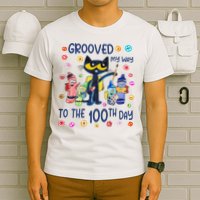 Grooved My Way To The 100th Day Pete Cat 100 Days Of School T-Shirt