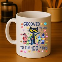 Grooved My Way To The 100th Day Pete Cat 100 Days Of School Mug