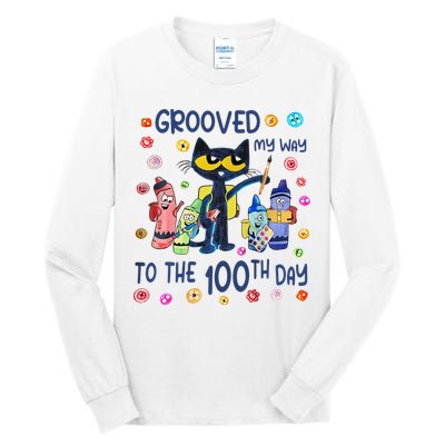 Grooved My Way To The 100th Day Pete Cat 100 Days Of School Tall Long Sleeve T-Shirt