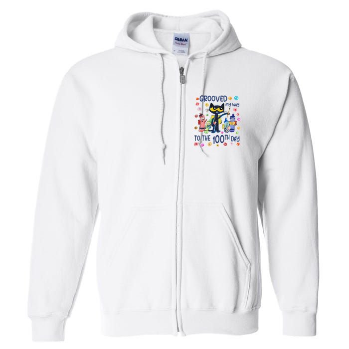 Grooved My Way To The 100th Day Pete Cat 100 Days Of School Full Zip Hoodie