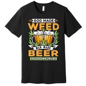 God Made Weeb Man Made Beer Premium T-Shirt