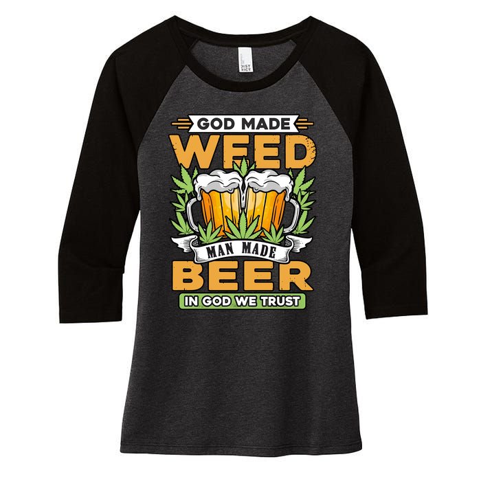 God Made Weeb Man Made Beer Women's Tri-Blend 3/4-Sleeve Raglan Shirt