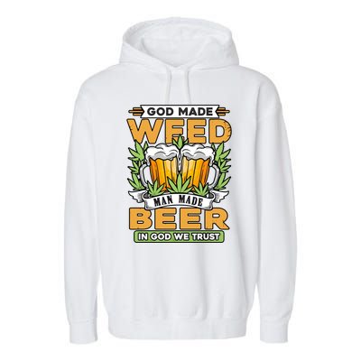 God Made Weeb Man Made Beer Garment-Dyed Fleece Hoodie