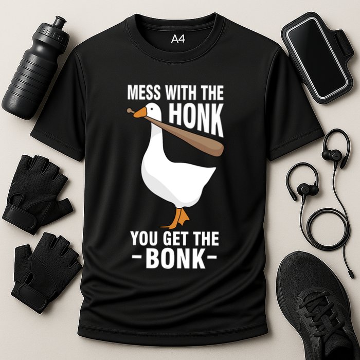 Goose Mess With The Honk You Get The Bonk Performance Shirt