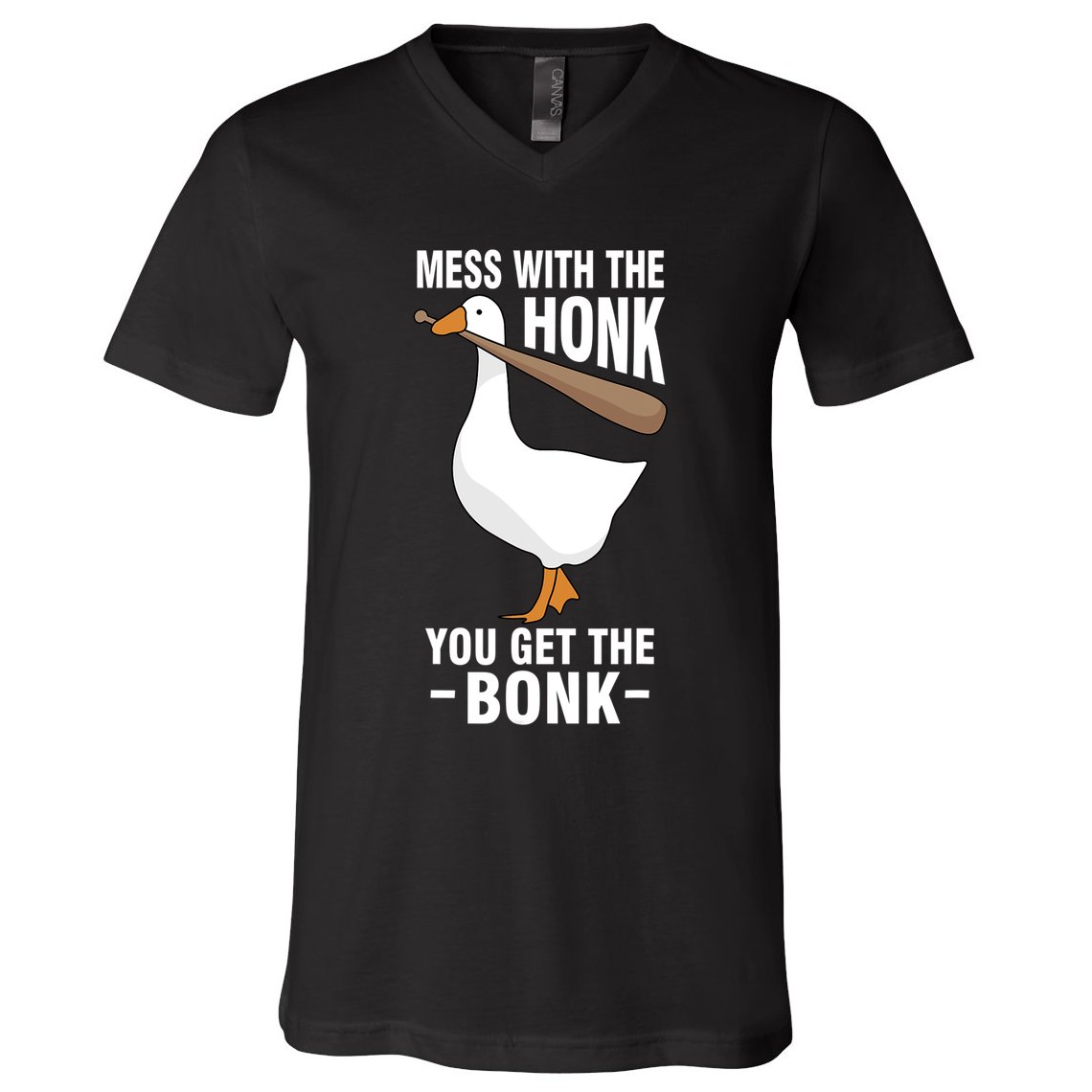 Goose Mess With The Honk You Get The Bonk V-Neck T-Shirt