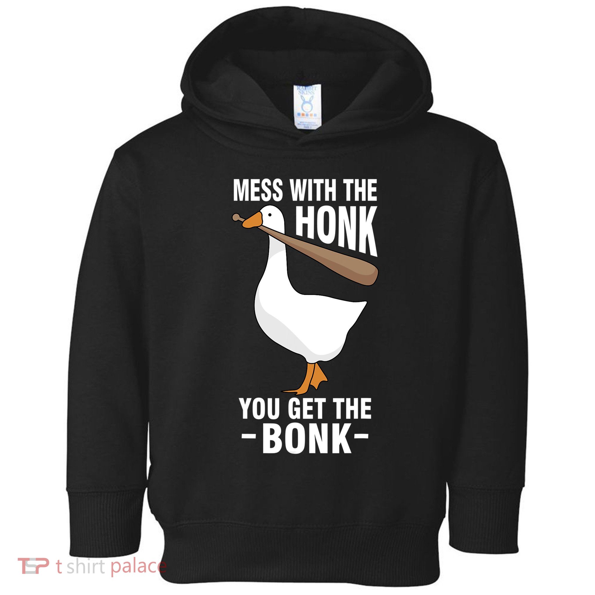 Goose Mess With The Honk You Get The Bonk Toddler Hoodie