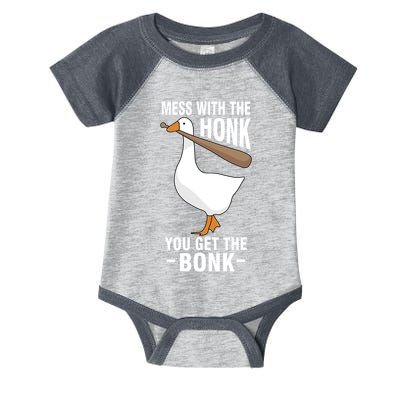 Goose Mess With The Honk You Get The Bonk Infant Baby Jersey Bodysuit