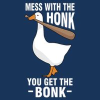 Goose Mess With The Honk You Get The Bonk Infant Baby Jersey Bodysuit