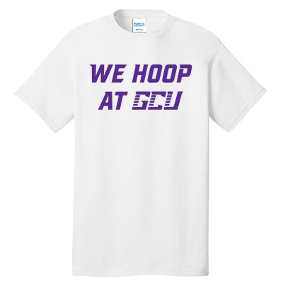 Gcu Mbb We Hoop At Gcu Tall T-Shirt