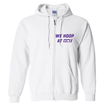 Gcu Mbb We Hoop At Gcu Full Zip Hoodie