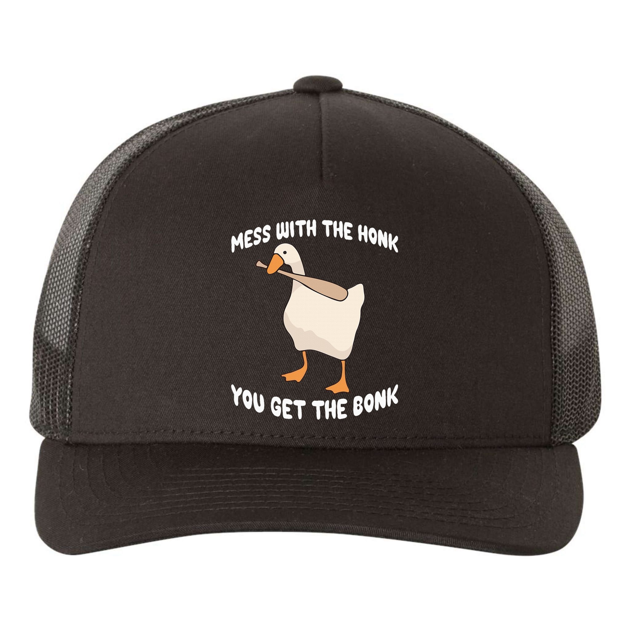 Goose Mess With The Honk You Get The Bonk Yupoong Adult 5-Panel Trucker Hat
