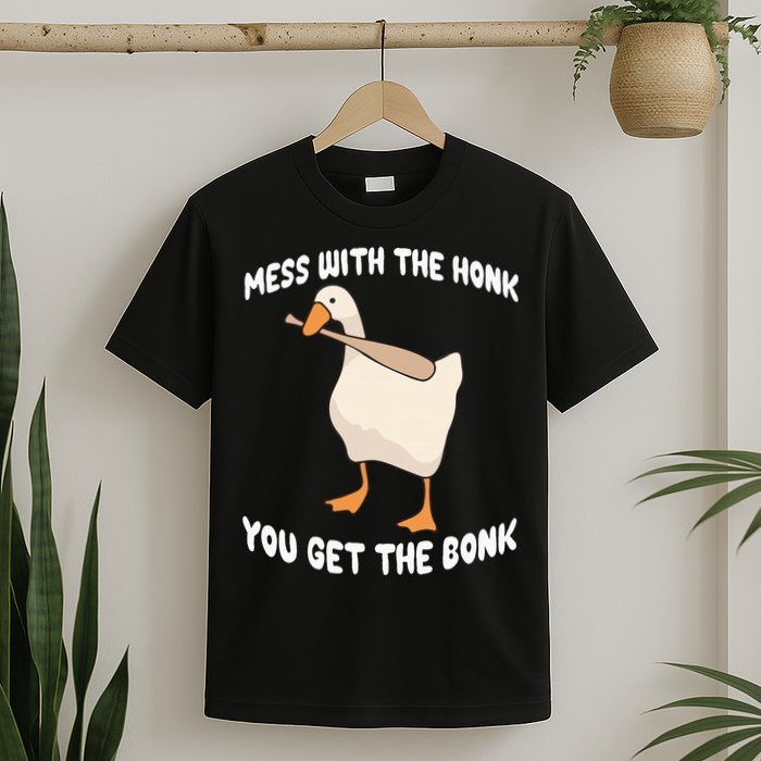 Goose Mess With The Honk You Get The Bonk T-Shirt
