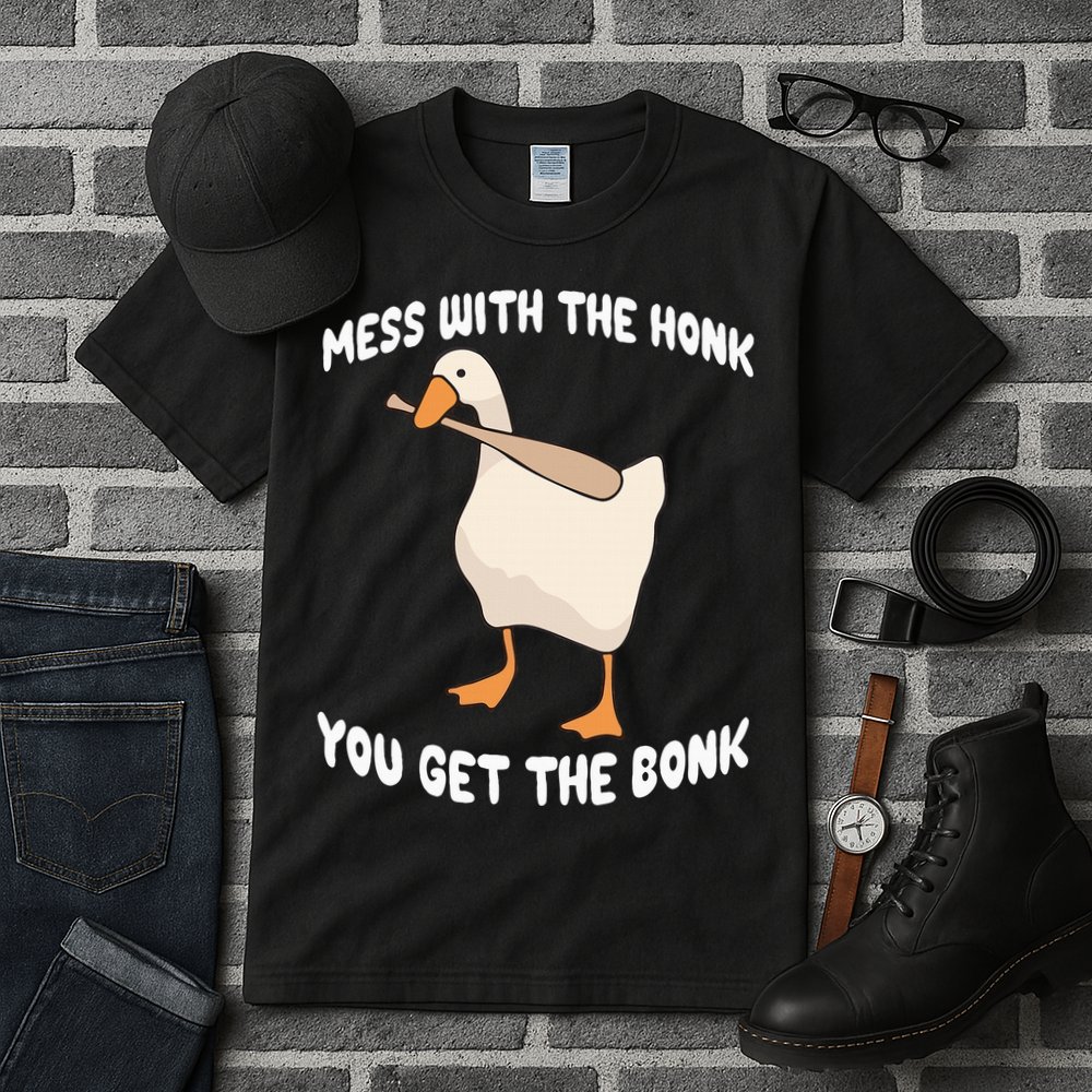 Goose Mess With The Honk You Get The Bonk Tall T-Shirt