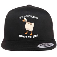 Goose Mess With The Honk You Get The Bonk Flat Bill Trucker Hat