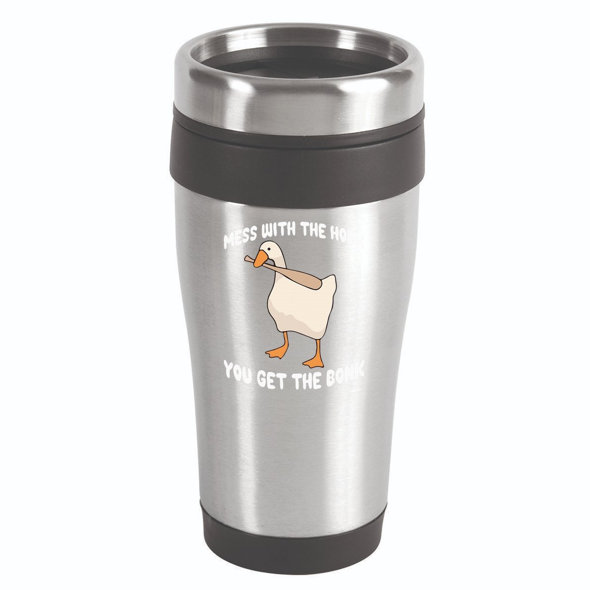 Goose Mess With The Honk You Get The Bonk 16oz Travel Tumbler