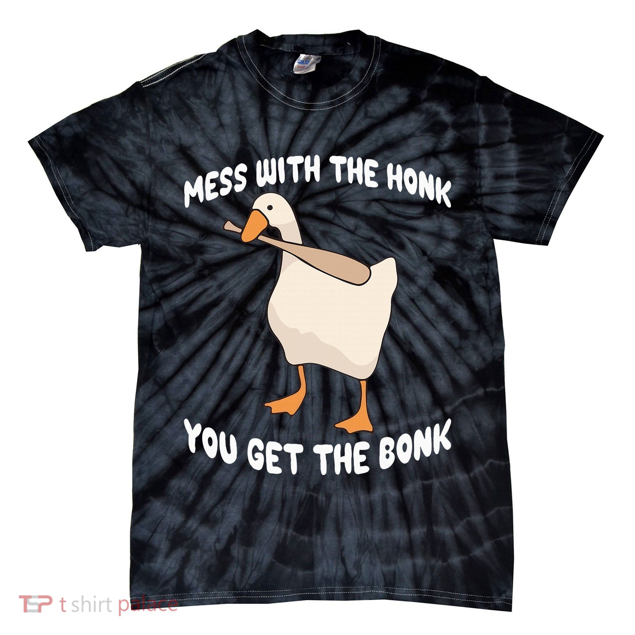 Goose Mess With The Honk You Get The Bonk Tie-Dye T-Shirt