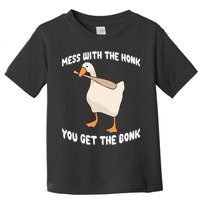 Goose Mess With The Honk You Get The Bonk Toddler T-Shirt