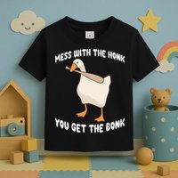 Goose Mess With The Honk You Get The Bonk Toddler T-Shirt
