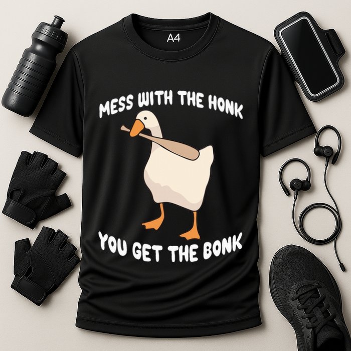 Goose Mess With The Honk You Get The Bonk Performance Shirt