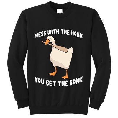Goose Mess With The Honk You Get The Bonk Sweatshirt