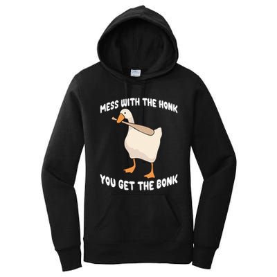 Goose Mess With The Honk You Get The Bonk Women's Pullover Hoodie